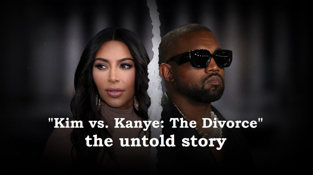THE UNTOLD STORY OF KIM & KANYE’S DIVORCE